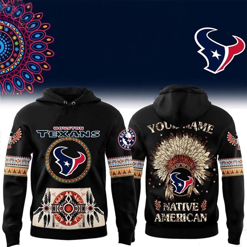 Custom Houston Texans Native American Heritage Month Hoodie Texans Merch Football Fan Gear