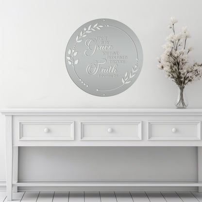 Christian Wall art Ephesians 2:8, It is by Grace you have been saved through Faith metal sign, Religious Home Decor
