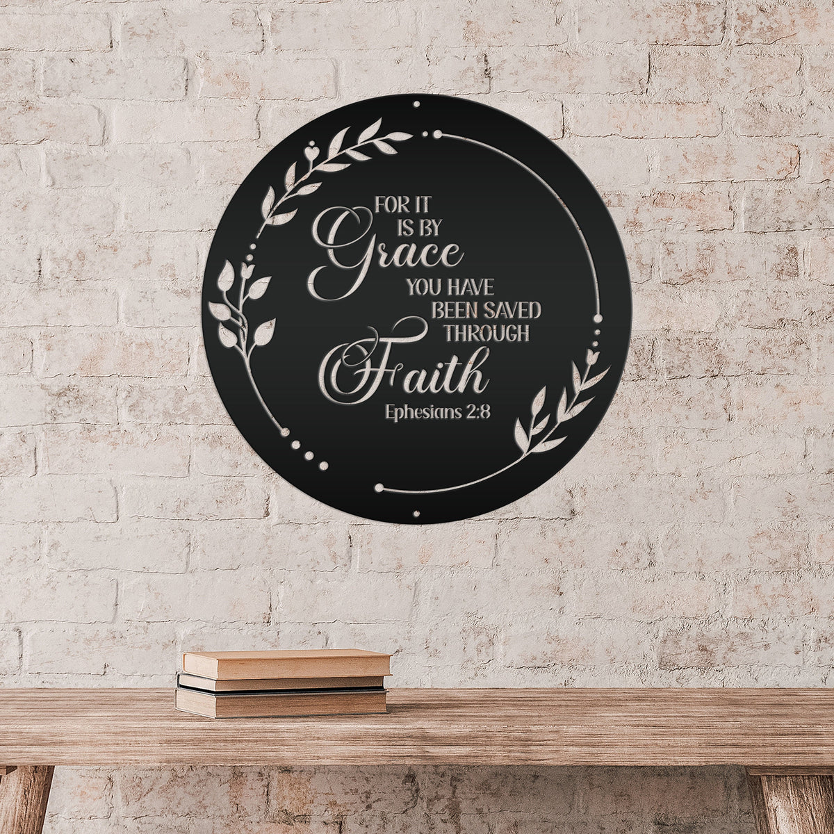 Christian Wall art Ephesians 2:8, It is by Grace you have been saved through Faith metal sign, Religious Home Decor