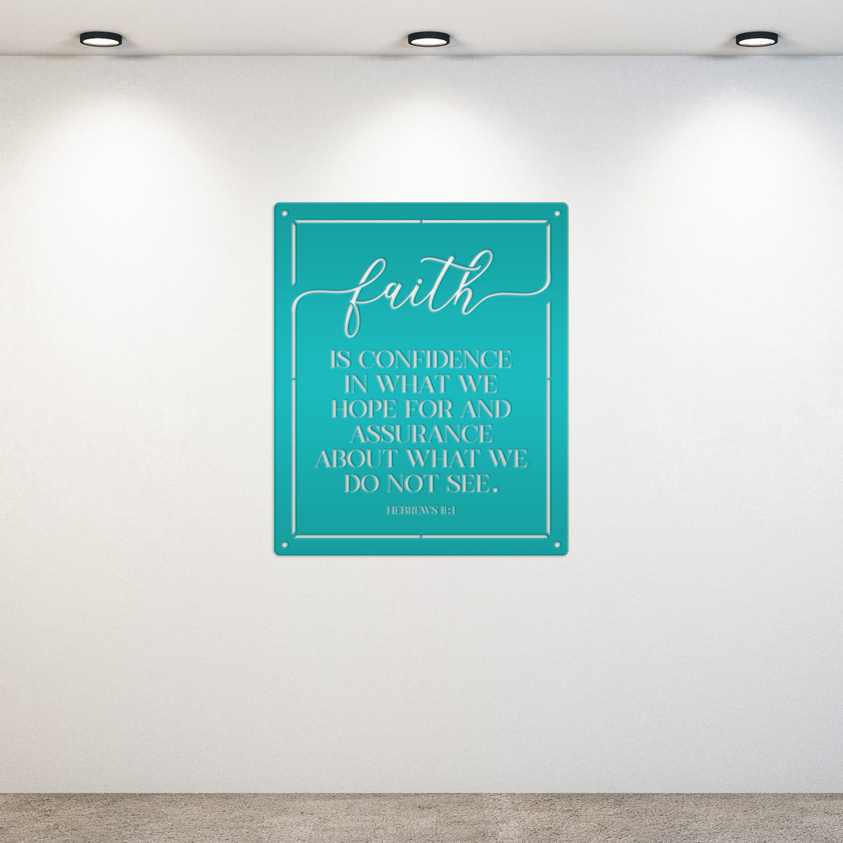 Bible Verse Sign, Christian Home Decor, Hebrews 11 Bible verse about Faith, Makes a unique gift idea.