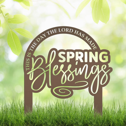 Metal Christian Spring Blessings Metal Yard Stake - Spring Decor - This is the day the Lord has made