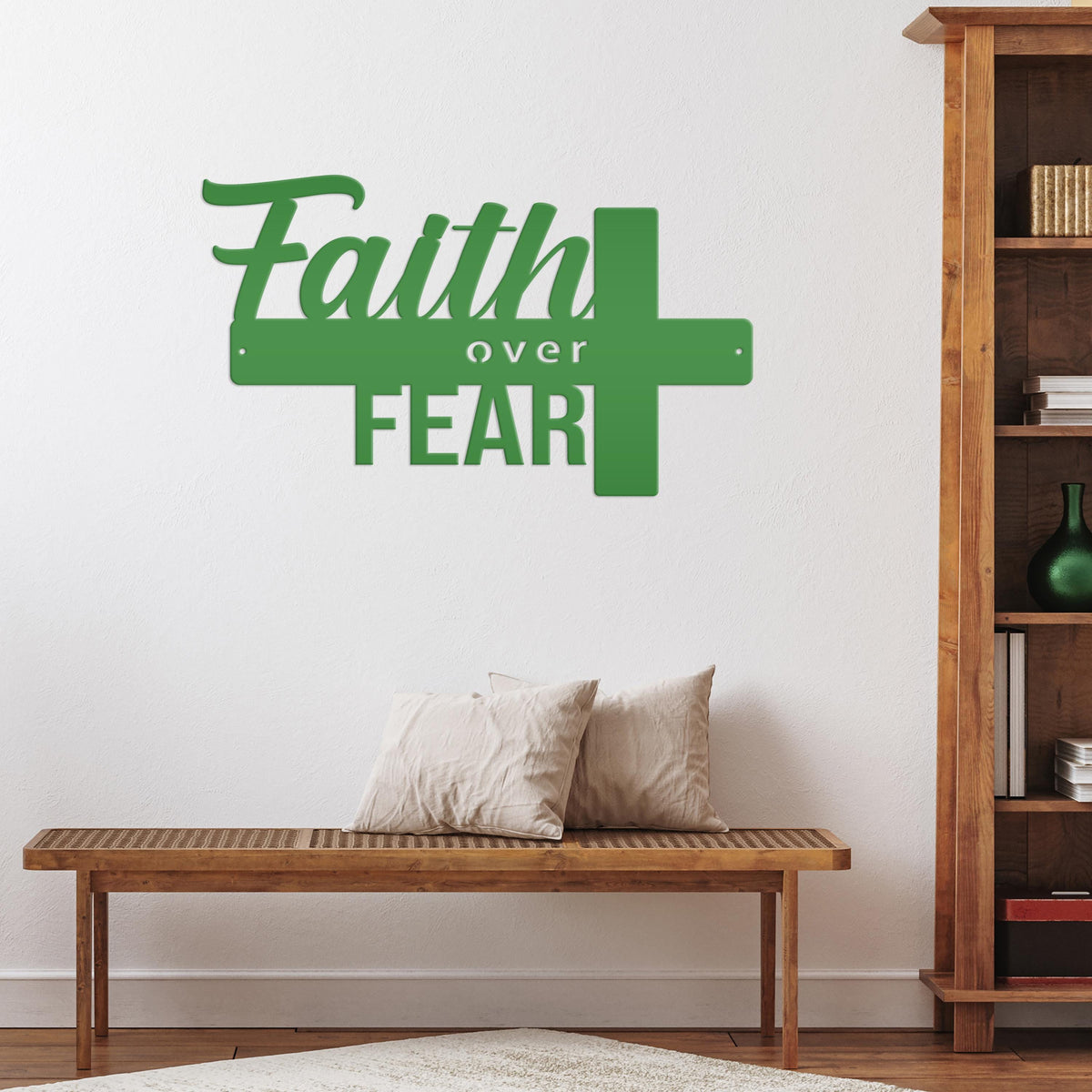 Christian Metal Sign - Faith over Fear
