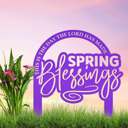 Metal Christian Spring Blessings Metal Yard Stake - Spring Decor - This is the day the Lord has made