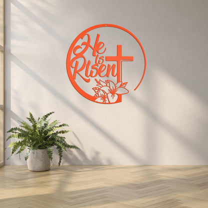 Easter Decor - He is Risen Indeed - Unique Christian Metal Art