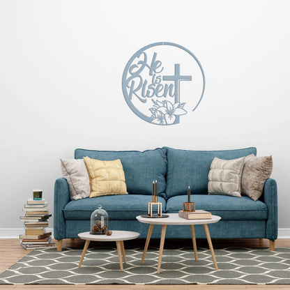 Easter Decor - He is Risen Indeed - Unique Christian Metal Art