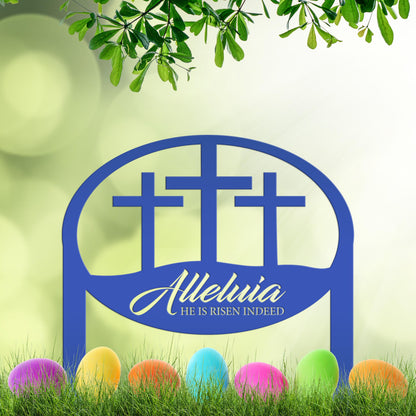 Easter Decor - He is Risen Indeed Yard Sign - Religious Metal Art